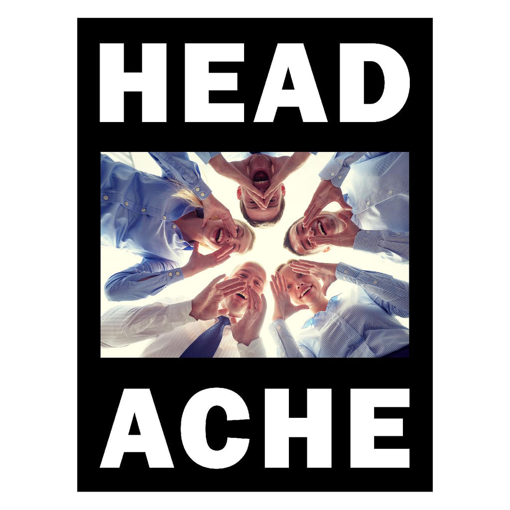 Headache The Head Hurts but the Heart Knows the Truth