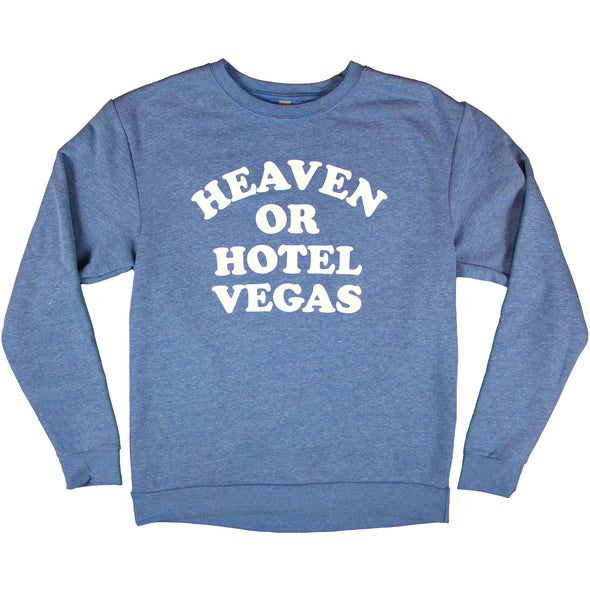 Heaven Or Hotel Vegas Sweatshirt