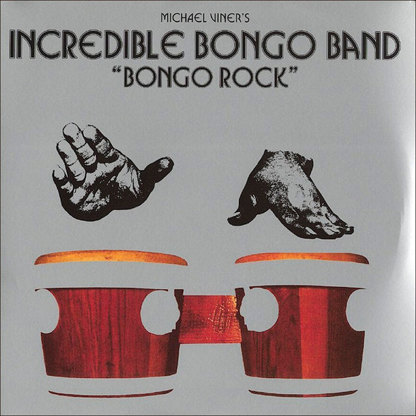 Incredible Bongo Band Bongo Rock (Reissue) - (M) (ONLINE ONLY!!)