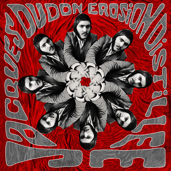 JACQUES DUDON Erosion Distillee