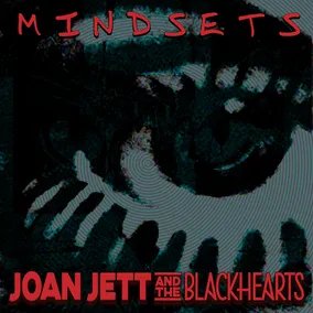 Joan Jett And The Blackhearts Mindsets (RSD Exclusive, 150 Gram Vinyl) (RSD11.24.23)