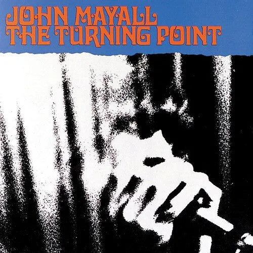 John Mayall The Turning Point (180 Gram Vinyl, Colored Vinyl, Blue, Limited Edition, Audiophile) - (M) (ONLINE ONLY!!)