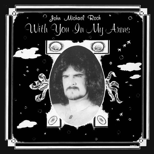 John Michael Roch With You in My Arms