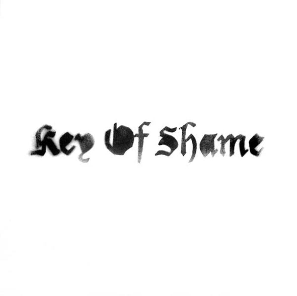 KEY OF SHAME Key of Shame