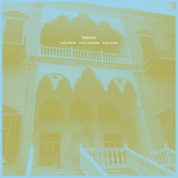 Khoury/Sehnaoui/Yassin Taqato3 [LP]