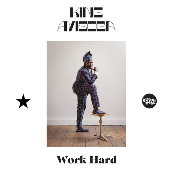 KING AYISOBA Work Hard