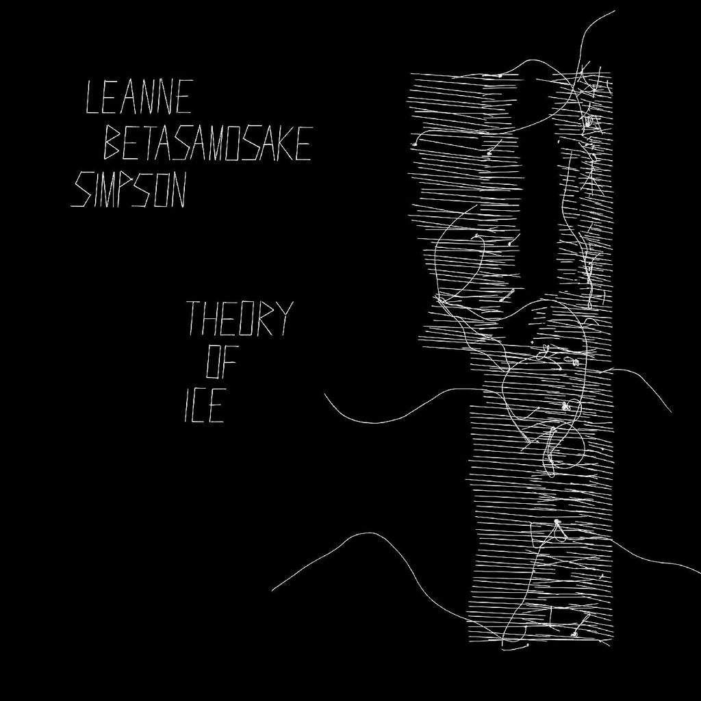 Leanne Betasamosake Simpson Theory Of Ice