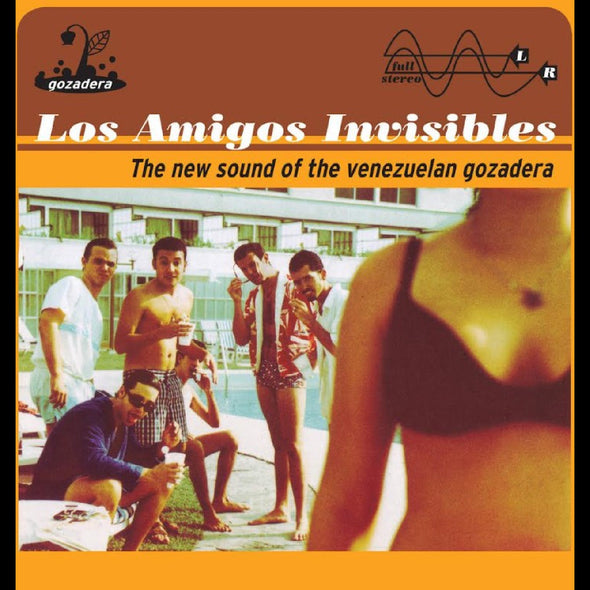 Los Amigos Invisibles The New Sound Of The Venezuelan Gozadera (Tequila Sunrise Vinyl)