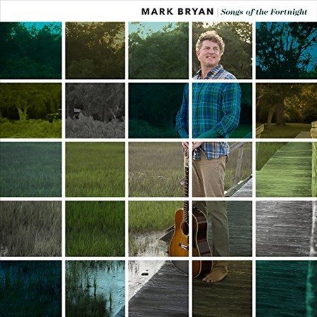 Mark Bryan Songs of the Fortnight - (M) (ONLINE ONLY!!)