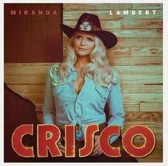 Miranda Lambert Crisco (Burnt Leather Colored Vinyl)