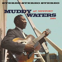 Muddy Waters Muddy Waters At Newport 1960 (Chess Acoustic Sounds Series) (180 Gram Vinyl)