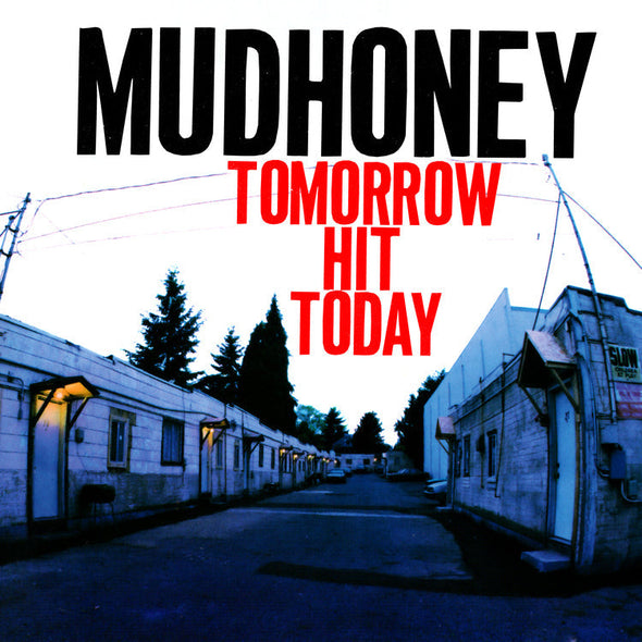 Mudhoney Tomorrow Hit Today(Rocktober '26, Brick & Mortar Exclusive) [Red Vinyl]