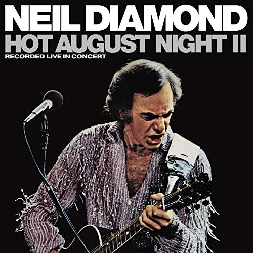 Neil Diamond Hot August Night II [2 LP] - (M) (ONLINE ONLY!!)