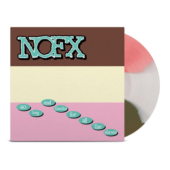 NOFX So Long and Thanks for All the Shoes (Colored Vinyl, Brown, White, Pink) - (M) (ONLINE ONLY!!)