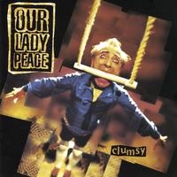 Our Lady Peace Clumsy - (M) (ONLINE ONLY!!)