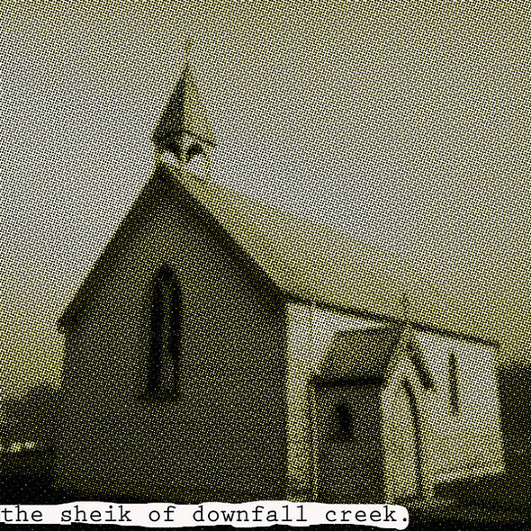 PAPA LORD GOD The Sheik Of Downfall Creek