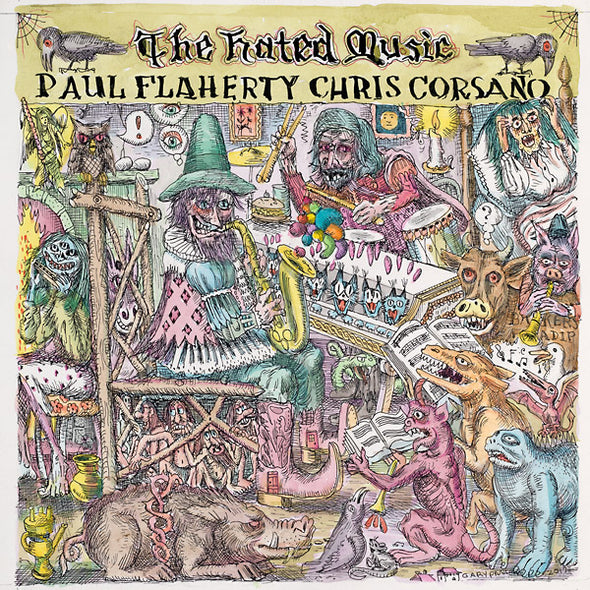 PAUL FLAHERTY & CHRIS CORSANO The Hated Music