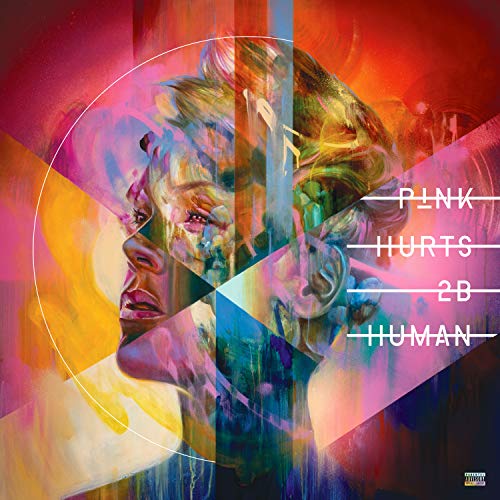 P!NK HURTS 2B HUMAN (EXPLICIT VERSION) - (M) (ONLINE ONLY!!)