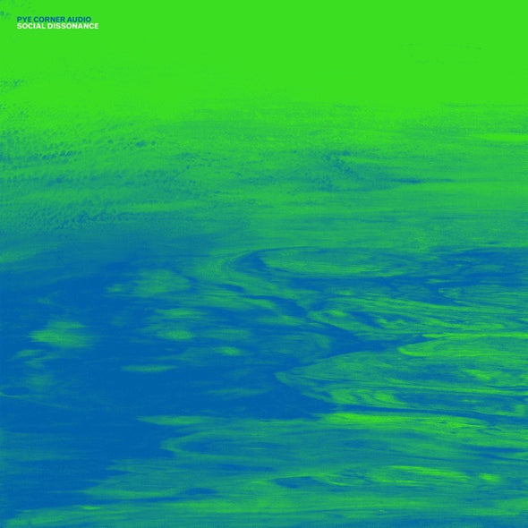 Pye Corner Audio Social Dissonance