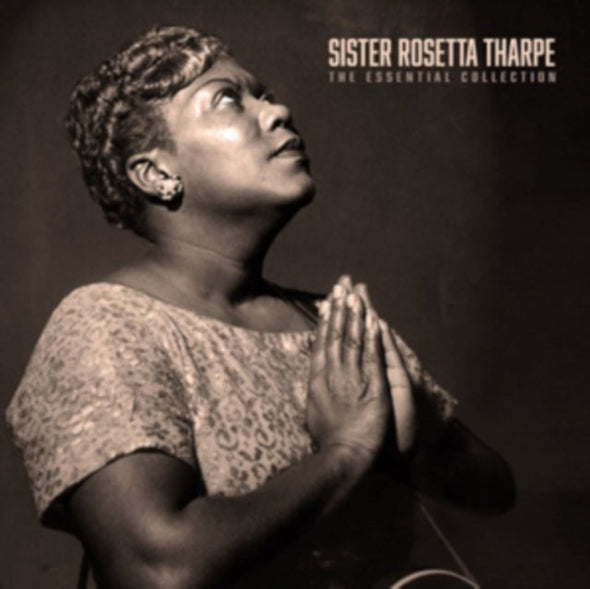 Sister Rosetta Tharpe The Essential Collection [Import]
