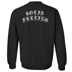 Lows In The 70's - Solid Feeling Crewneck Sweatshirt