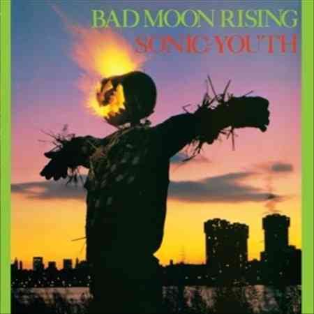 SONIC YOUTH Bad Moon Rising - (M) (ONLINE ONLY!!)