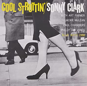 Sonny Clark Cool Struttin' (Blue Note Classic Vinyl Edition) [LP] - (M) (ONLINE ONLY!!)