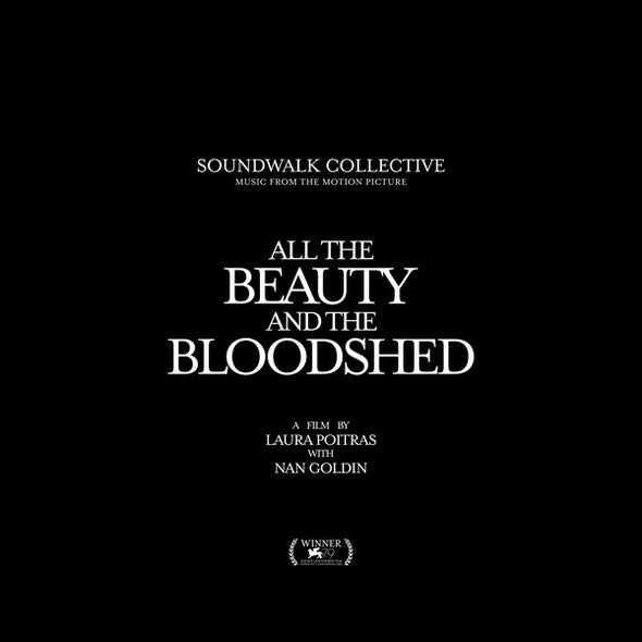 Soundwalk Collective All The Beauty And The Bloodshed
