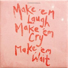 Stereophonics Make 'Em Laugh, Make 'Em Cry, Make 'Em Wait (Indie Exclusive, Limited Edition, 180 Gram Vinyl, Clear Vinyl)