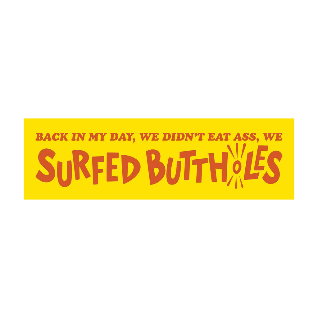 Surfed Buttholes Sticker
