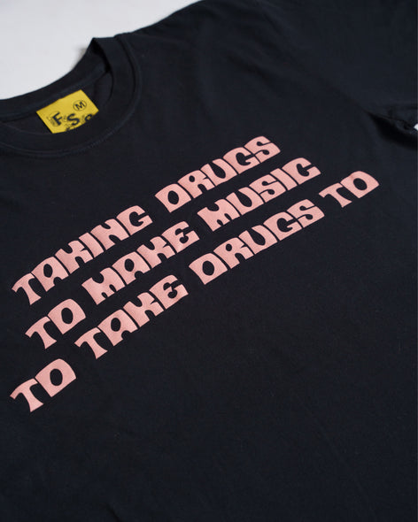 Taking Drugs Tee