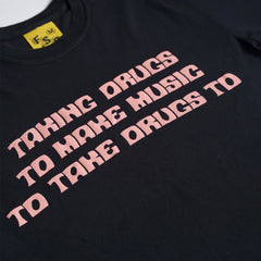 Taking Drugs Tee