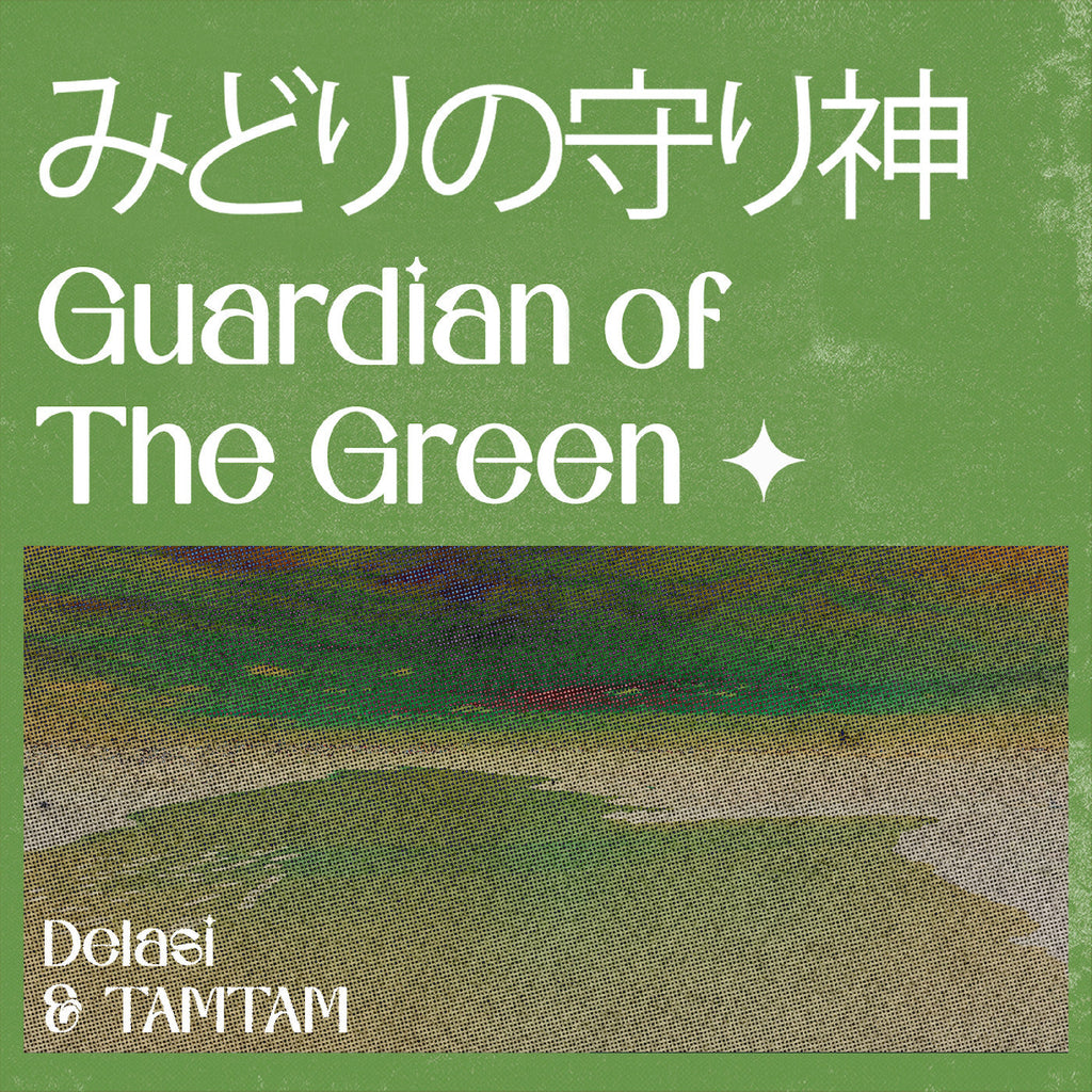 TAMTAM Delasi Guardian of The Green [7" Single]