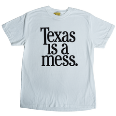 Texas Is A Mess