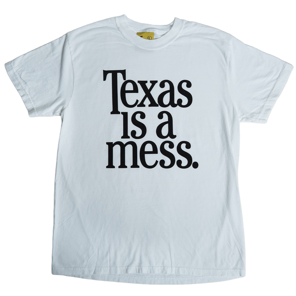 Texas Is A Mess