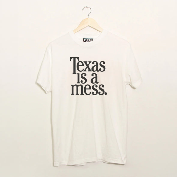 Texas Is A Mess