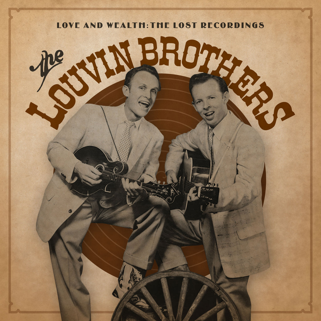 The Louvin Brothers Love & Wealth: The Lost Recordings