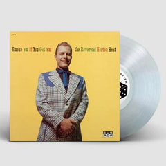 The Reverend Horton Heat Smoke 'em If You Got 'em (Colored Vinyl, Clear Vinyl, Limited Edition) - (M) (ONLINE ONLY!!)