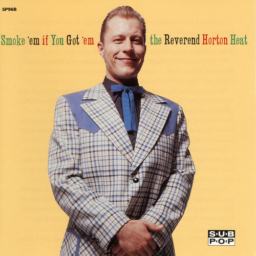 The Reverend Horton Heat Smoke 'em If You Got 'em (Colored Vinyl, Clear Vinyl, Limited Edition) - (M) (ONLINE ONLY!!)