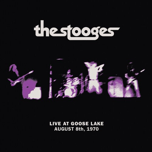 The Stooges Live at Goose Lake: August 8th 1970 - (M) (ONLINE ONLY!!)