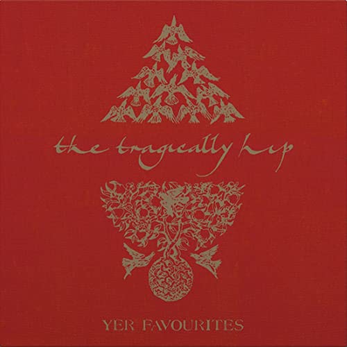 The Tragically Hip Yer Favorites Volume 1 [2 LP] - (M) (ONLINE ONLY!!)
