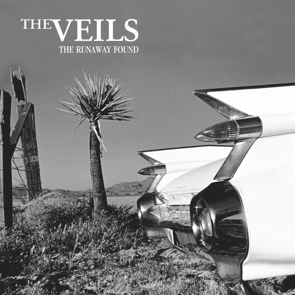 THE VEILS The Runaway Found