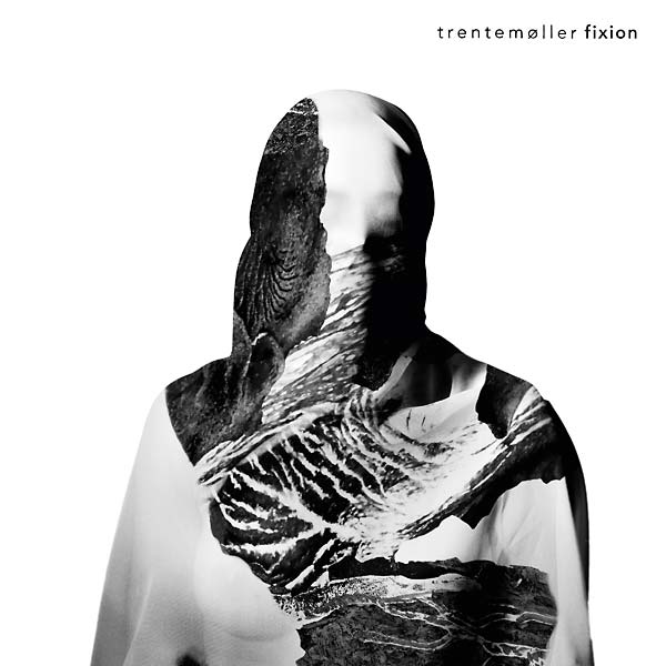 Trentemoller Fixion