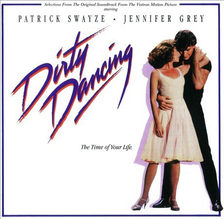 Various Artists Dirty Dancing (Original Soundtrack) - (M) (ONLINE ONLY!!)