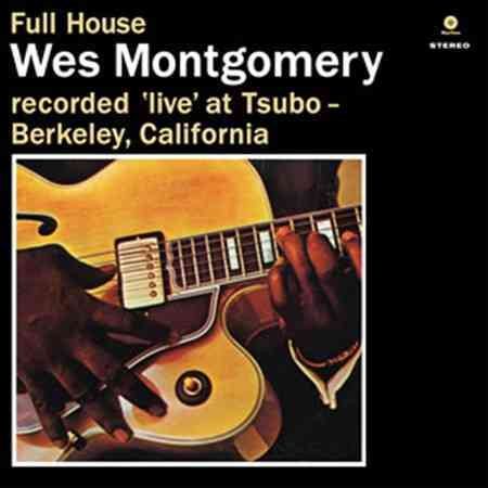 Wes Montgomery Full House + 1 Bonus Track - (M) (ONLINE ONLY!!)