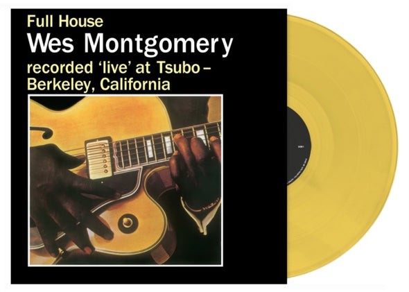 WES MONTGOMERY Full House (Opaque Mustard Colour Vinyl) - (M) (ONLINE ONLY!!)