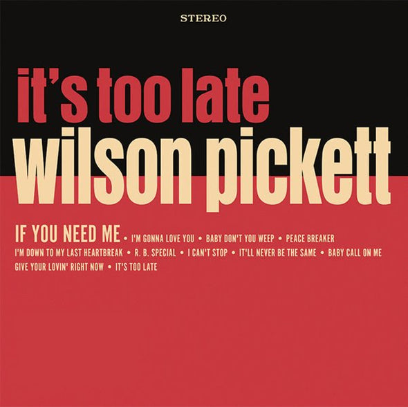 Wilson Pickett It's Too Late (Indie Exclusive, Colored Vinyl, Cream, Anniversary Edition) - (M) (ONLINE ONLY!!)