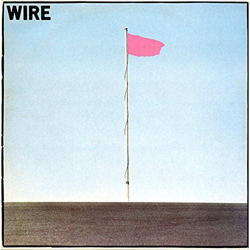 WIRE Pink Flag - (M) (ONLINE ONLY!!)