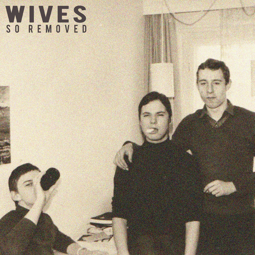 WIVES So Removed (TRANSLUCENT MAGENTA VINYL)