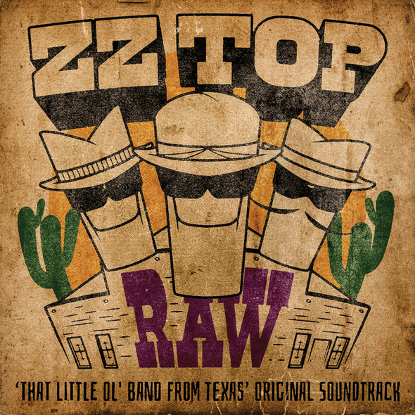ZZ Top RAW (‘That Little Ol' Band From Texas’ Original Soundtrack) [INDIE EX] [Tangerine Vinyl] - (M) (ONLINE ONLY!!)